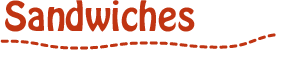 Sandwiches